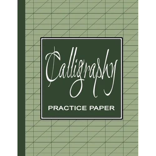 Beginner Calligraphy Practice Workbook with Slanted Grid Paper Notebook